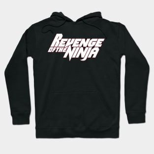 Revenge of the Ninja Hoodie